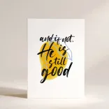 Листівка "And if not, He is still good"